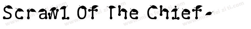 Scrawl Of The Chief字体转换